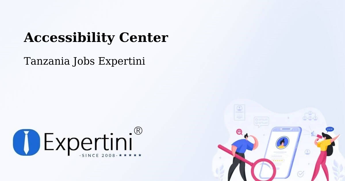 Accessibility Statement – Tanzania - Tanzania Jobs Expertini