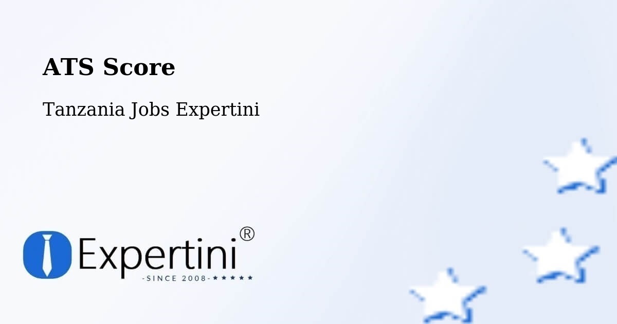 Resume ATS Score & Job Description Match Tool – Tanzania - Tanzania Jobs Expertini