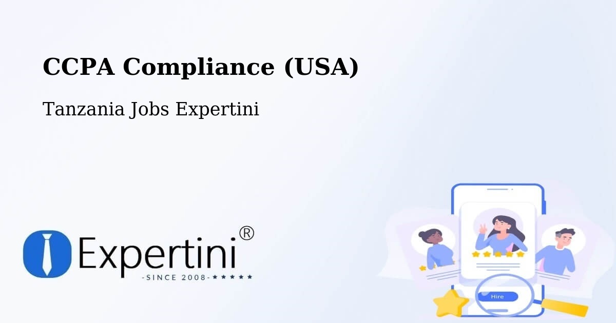 CCPA Privacy Rights & Compliance Notice – Tanzania - Tanzania Jobs Expertini