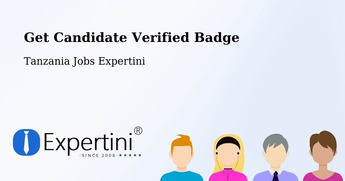 Get Candidate Verified Badge - Tanzania Jobs Expertini