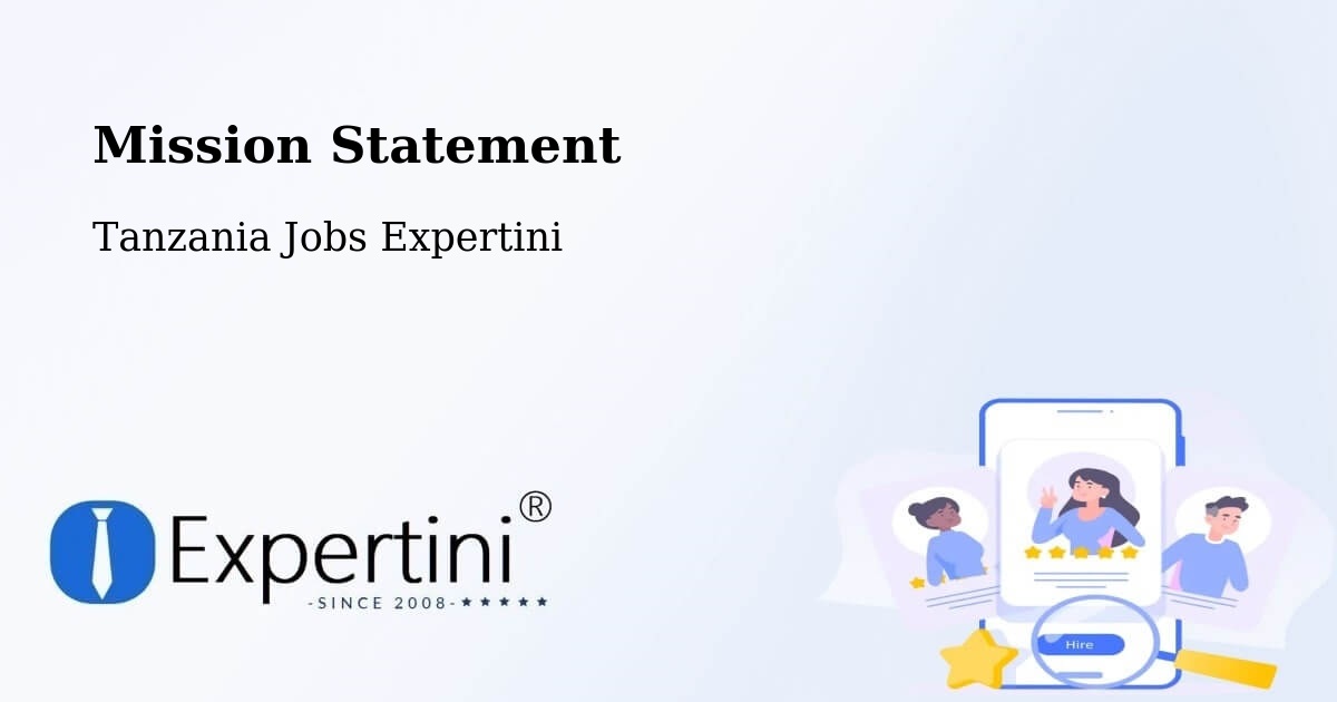 Corporate Mission – Tanzania - Tanzania Jobs Expertini