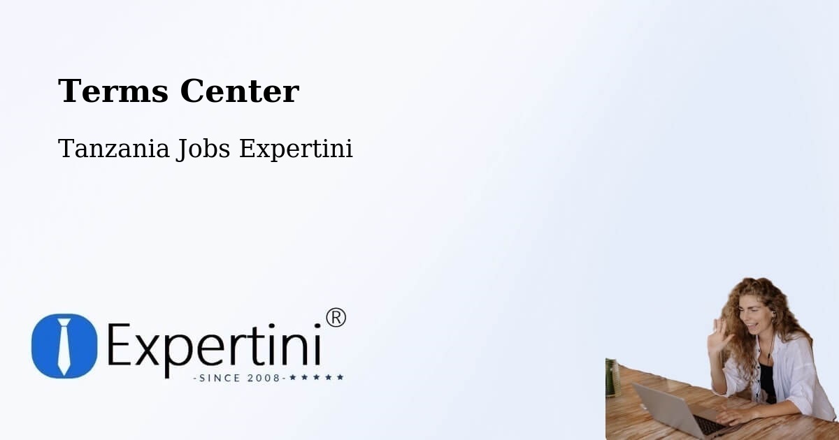 Terms of Service – Tanzania - Tanzania Jobs Expertini